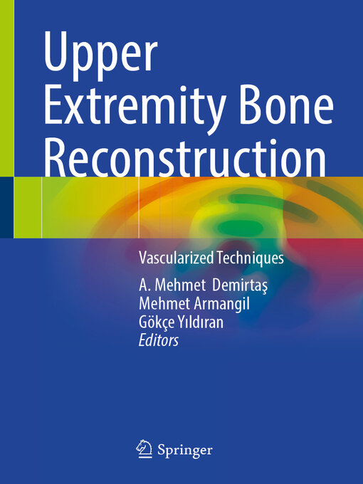 Title details for Upper Extremity Bone Reconstruction by A. Mehmet Demirtaş - Wait list